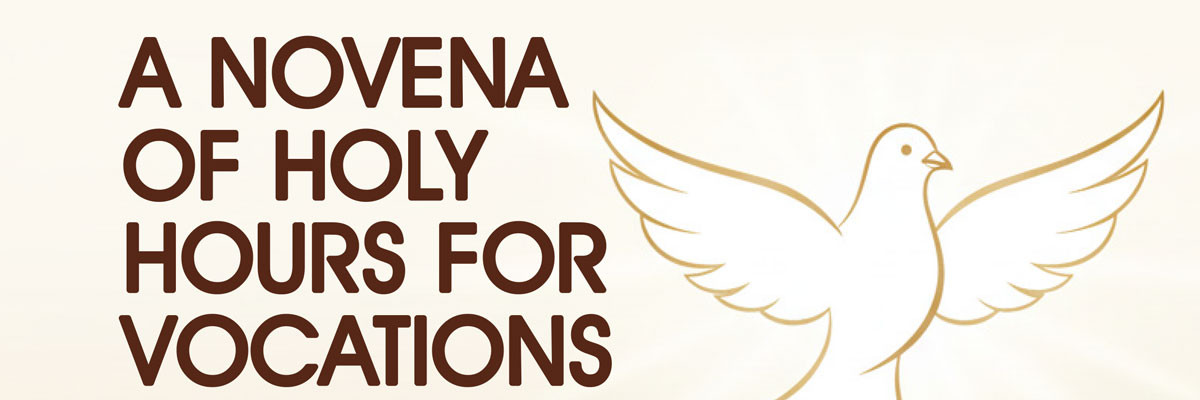 A Novena of Holy Hours for Vocations Across the Diocese
